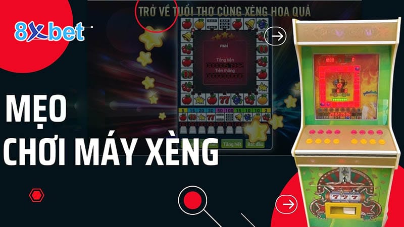 Xèng 8xbet – Thế giới giải trí đỉnh cao không thể bỏ lỡ 4 ẹo chơi xèng 8XBet gặp nhiều may mắn