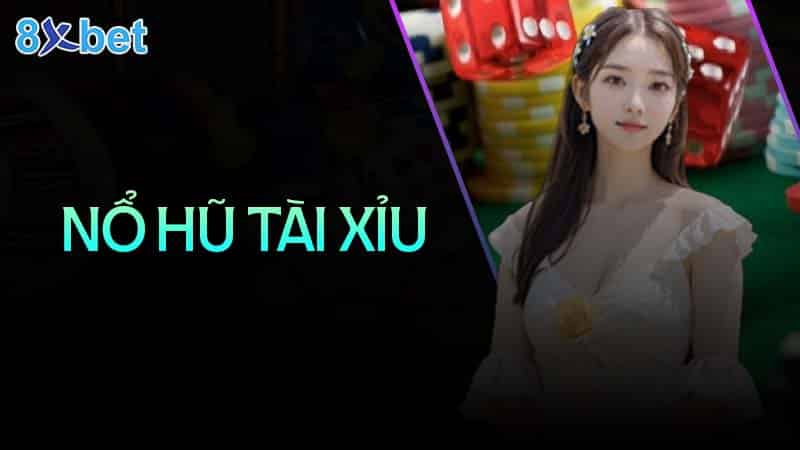 Nổ hũ tài xỉu - Nghệ thuật chiến thắng và kiếm lợi nhuận khủng 1 nổ hũ tài xỉu nghệ thuật chiến thắng và kiếm lợi nhuận khủng