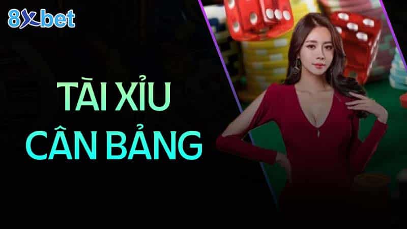 Tài xỉu cân bảng: Hướng dẫn chi tiết và mẹo chơi hiệu quả 1 tài xỉu cân bảng hướng dẫn chi tiết và mẹo chơi hiệu quả