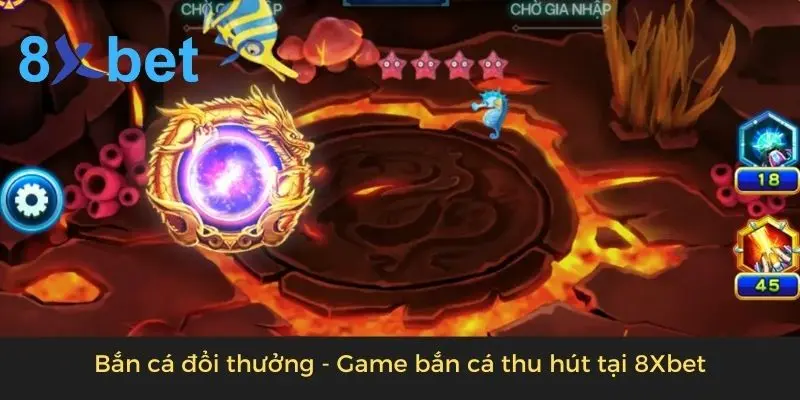 Bắn cá đổi thưởng - Game Đổi Thưởng Siêu Hot Mùa Hè Này 2 Bắn cá đổi thưởng - Game bắn cá thu hút tại 8Xbet