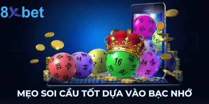 Mẹo Soi Cầu Tốt Ngày Nào Cũng Trúng Cho Lô Thủ 3 Mẹo soi cầu tốt dựa vào bạc nhớ