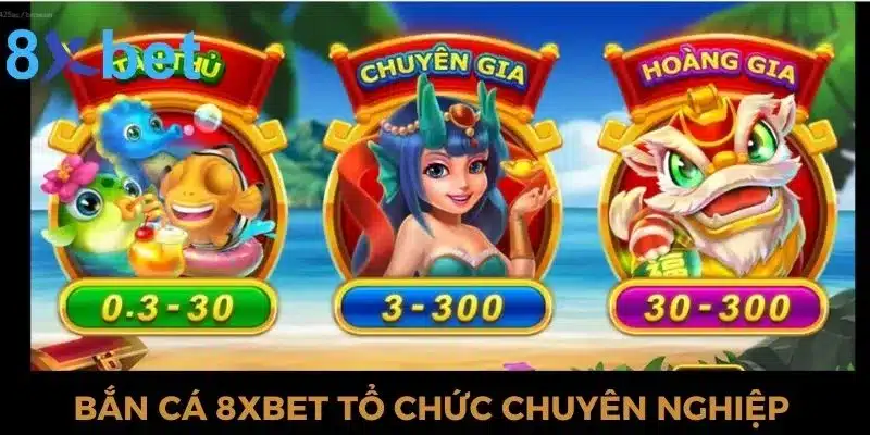 Trò Chơi Bắn Cá 8xbet Và Vô Vàn Điều Thú Vị Nên Khám Phá 2 Trò chơi bắn cá 8xbet được tổ chức chuyên nghiệp