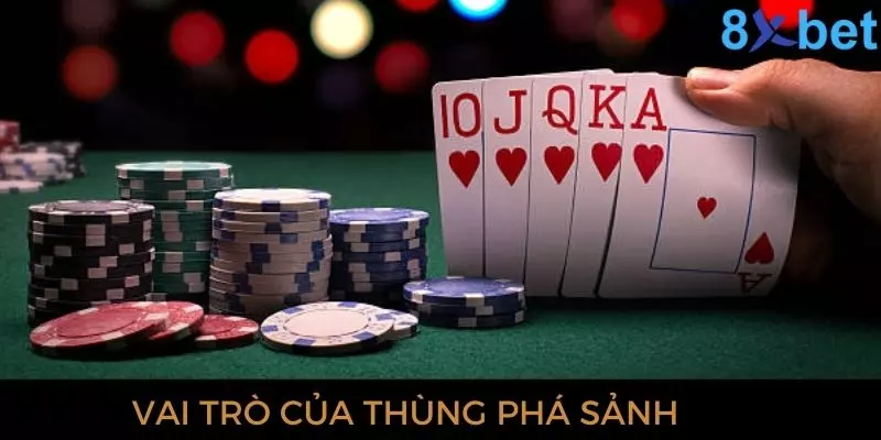 Thùng Phá Sảnh - Giải Mã Thuật Ngữ Trong Bài Mậu Binh 3 Vai trò của bộ phá sảnh trong game bài mậu binh