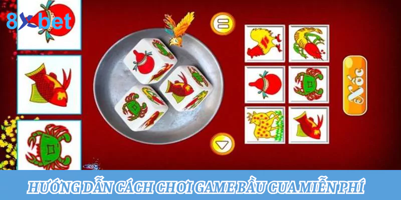 Chơi game bầu cua miễn phí: Chơi thả ga, trúng thưởng bất ngờ 4 Hướng dẫn cách chơi game bầu cua miễn phí