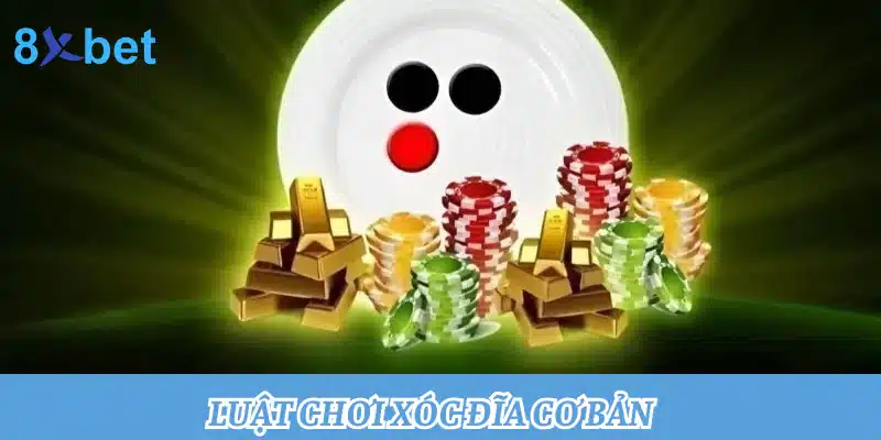 Tìm hiểu luật chơi xóc đĩa hái ra tiền tại cổng game 8xbet 3 Luật chơi xóc đĩa