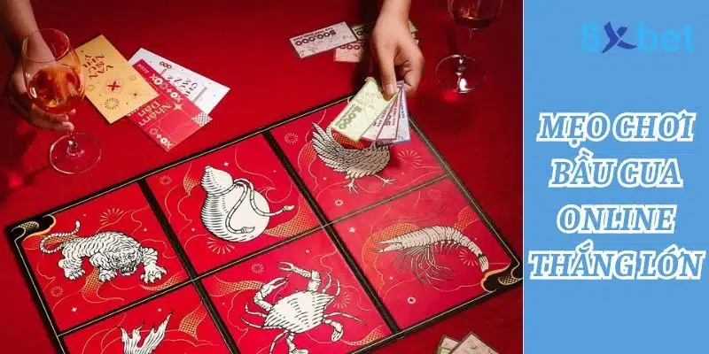 Bầu Cua Online – Chiến thuật đặt cược Bầu Cua luôn Thăng 5 Những mẹo chơi bầu cua online hiệu quả